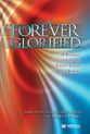 Forever Glorified SATB Choral Score cover